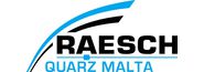 Raesch Quarz (Malta) Ltd.